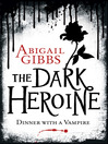Dinner with a Vampire (eBook): The Dark Heroine Series, Book 1